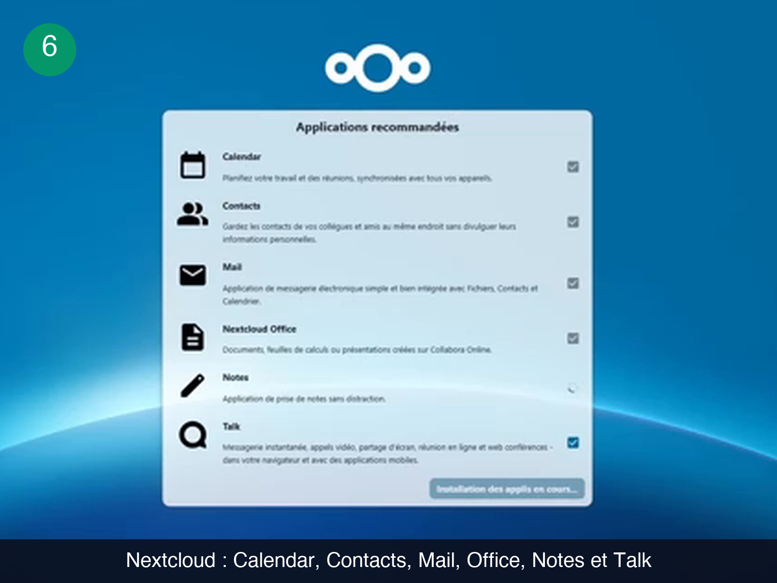Écran Applications recommandées de l’installation de Nextcloud, listant Calendar, Contacts, Mail, Nextcloud Office basé sur Collabora Online, Notes et Talk, avec un bouton indiquant que l’installation des applications est en cours
